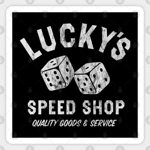 Lucky's Speed Shop Magnet by ShredBeard